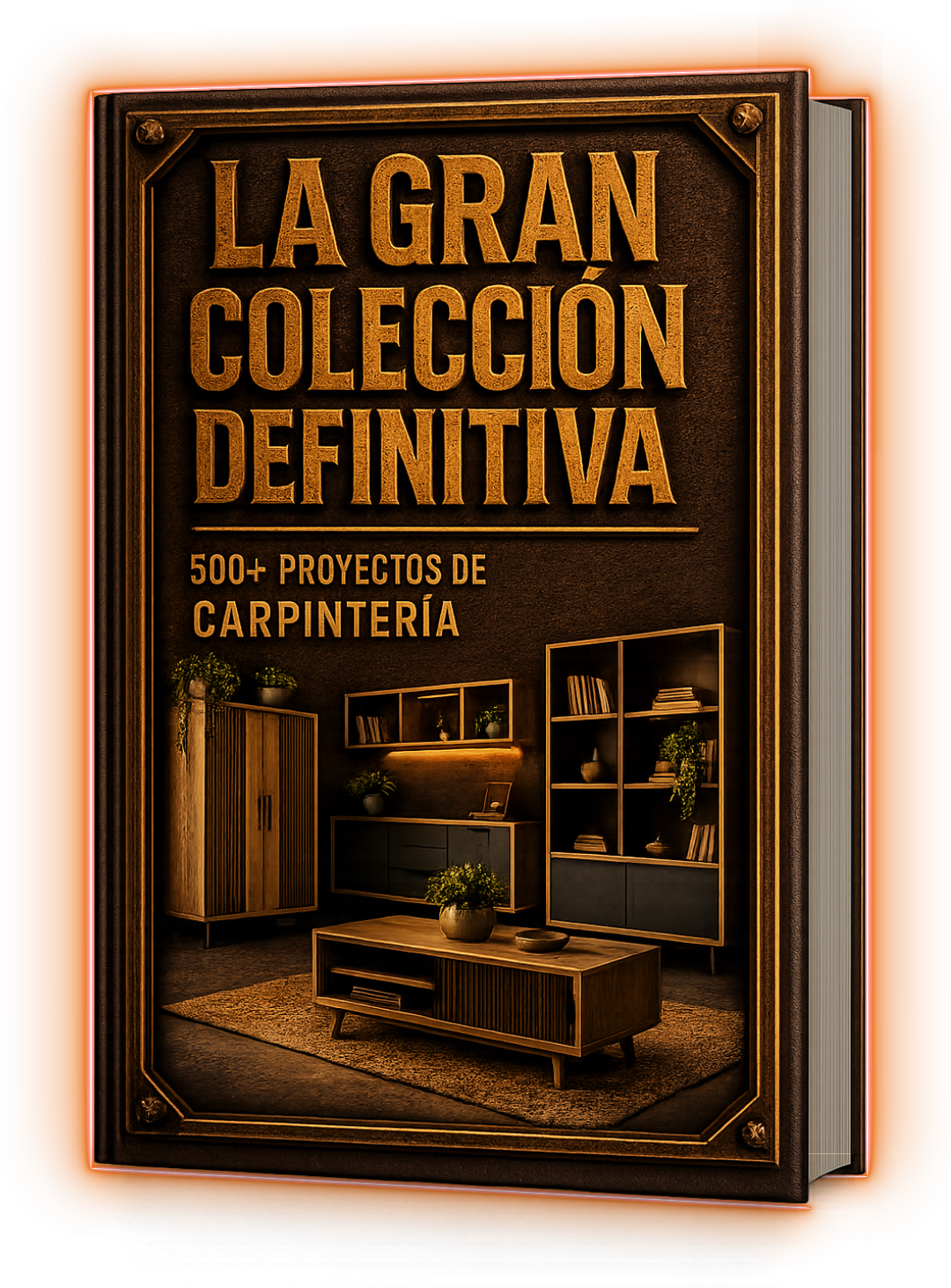 COLECCIÓN DEFINITIVA DE CARPINTERIA - Mega Pack 500 Proyectos + 8 Bonus
